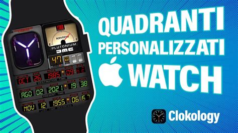 Quadranti personalizzati su Apple Watch con Clockology